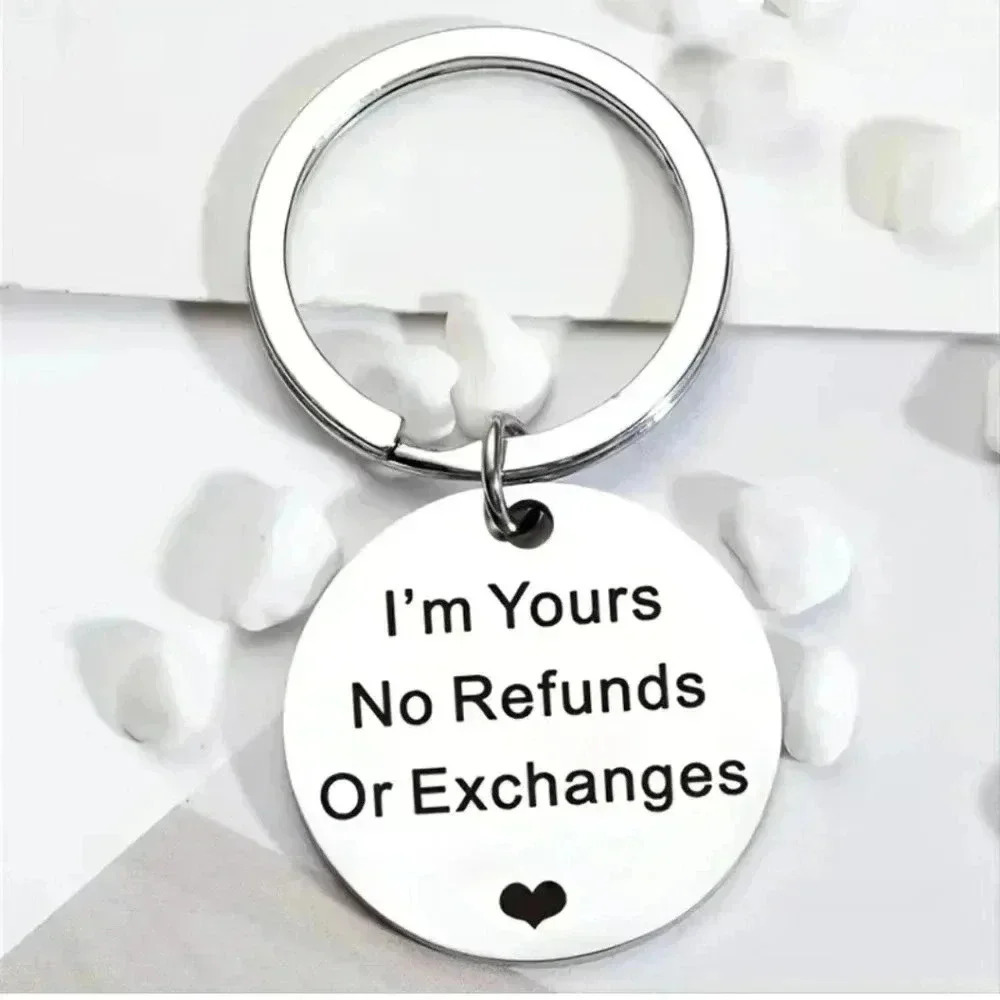 I'm Yours No Refund hot Keychain